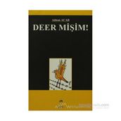 DEER MİŞİM! - ADNAN ACAR