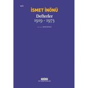 Defterler 1919-1973 - İsmet İnönü