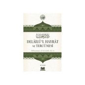 Delailü’l Hayrat ve Tercümesi - Ali Kara