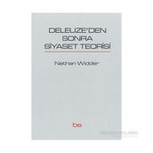 Deleuze’den Sonra Siyaset Teorisi - Nathan Widder