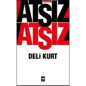 Deli Kurt - Hüseyin Nihal Atsız