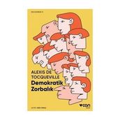 Demokratik Zorbalık - Alexis de Tocqeville