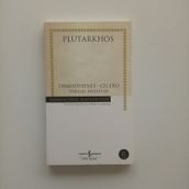 Demosthenes - Cicero Paralel Hayatlar - Plutarkhos