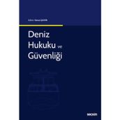 Deniz Hukuku ve Güvenliği - Kenan Şahin