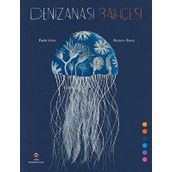 Denizanası Bahçesi - Tübitak Yayınları