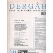 Dergah Aylik Edebiyat Sanat Kultur Dergisi + Ozel Eki Ile Birlikte "Alenen Anlatmak Bana Yasaklanmis Gibi..." / Yil: 2018 Sayi: 341 Cilt: Xxıx