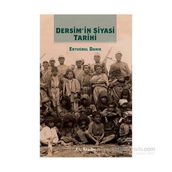 Dersim’in Siyasi Tarihi - Ertuğrul Danık