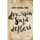 Dervişin Safa Defteri - Mim Kemal Öke