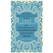 Destek Yayınları Cahit Zarifoğlu Bize Sözlerimizden Çok Yüreğimizden Anlayan Gerek