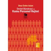 Devlet Bürokrasi ve Kamu Personel Rejimi - Onur Ender Aslan