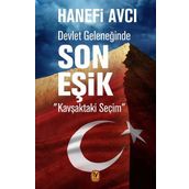 Devlet Geleneğinde Son Eşik - Hanefi Avcı