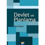 DEVLET VE PLANLAMA - BARIŞ ÖVGÜN