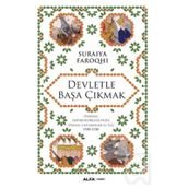 Devletle Başa Çıkmak - suraiye faroqhi