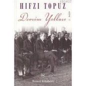 DEVRIM YILLARI - HIFZI TOPUZ