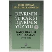 Devrimin ve Karşı Devrimin Yüz Yılı -2 Karşı Devrim Filizleri ve Darbeleri 1971-2002 - Emre Kongar Zülal Kalkandelen