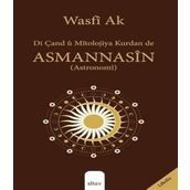 Di Çand û Mîtolojiya Kurdan de Asmannasîn (Astronomi)