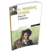 Diary Of A Madman - Nikolay Vasilievich Gogol