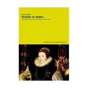 DICKENS VE SIDNEY İNGİLTERE'DE ULUSAL EDEBİYATIN KURULUŞU - DENIZ ŞENGEL