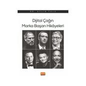 Dijital Çağın Marka Başarı Hikayeleri Nobel Bilimsel Eserler