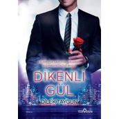 Dikenli Gül-Dilek Taygun-Yediveren Yayınları