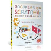 Dikeyeksen Çocuklar İçin Scratch İle Arduino Programlama Kitabı 232 Sayfa Ciltsiz Türkçe