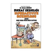 Dikkat Eksikliği Hiperaktivite Bozukluğu Dr. Özlem Sürücü