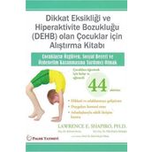 Dikkat Eksikliği ve Hiperaktivite Bozukluğu DEHB Olan Çocuklar için Alıştırma Kitabı Palme Yayınevi