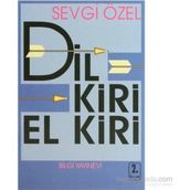 DIL KIRI EL KIRI - SEVGI ÖZEL