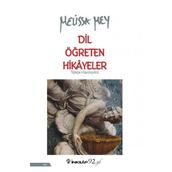 Dil Öğreten Hikayeler - Türkçe İspanyolca - Melissa Mey
