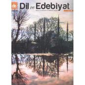 Dil Ve Edebiyat - Aylık Dil Edebiyat Ve Kültür Dergisi - Şubat 2017 Sayı: 98