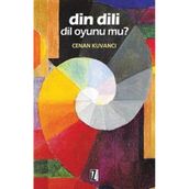 DIN DILI DIL OYUNU MU? - CENAN KUVANCI