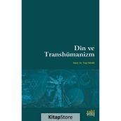 Din ve Transhümanizm - Talip Demir