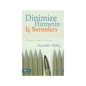 Dinimize Hizmetin İç Sorunları Sebepler / Çareler / Hikmetler - Nureddin Yıldız