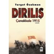 Diriliş Çanakkale 1915 - Turgut Özakman