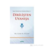 DIRILIŞTEN UYANIŞA İSLAM TOPLUMUNUN YENIDEN DOĞUŞU 1 - GENEL