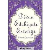 DIVAN EDEBİYATI ESTETİĞİ - CIHAN OKUYUCU