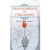 DIVAN EDEBİYATI VE TÜRK KİMLİĞİ - CEMAL KURNAZ