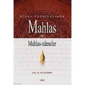 DIVAN EDEBİYATINDA MAHLAS VE MAHLAS NAMELER - ALI YILDIRIM