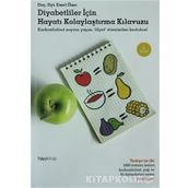 Diyabetliler Için Hayatı Kolaylaştırma Kılavuzu - Emel Özer