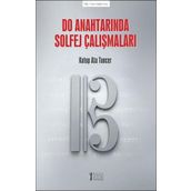 Do Anahtarında Solfej Çalışmaları-Müzik Eğitimi Yayınları