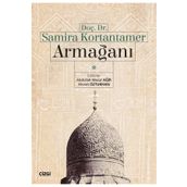 Doç. Dr. Samira Kortantamer Armağanı - Abdullah Mesut Ağır