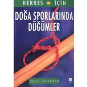 DOĞA SPORLARINDAN DÜĞÜMLER - CLIFF JACOBSON