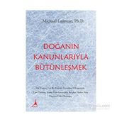 Doğanın Kanunlarıyla Bütünleşmek - Michael Laitman