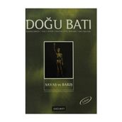 Doğu Batı Düşünce Dergisi Sayı: 24 Savaş ve Barış