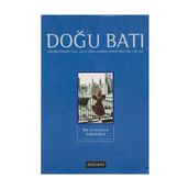 Doğu Batı Düşünce Dergisi Sayı: 32 - Bir Zamanlar Amerika Doğu Batı Dergileri