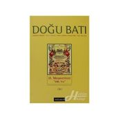 Doğu Batı Düşünce Dergisi Sayı: 45 - 2. Meşrutiyet