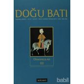 Doğu Batı Düşünce Dergisi Sayı: 53 - Osmanlılar 3 - Kolektif