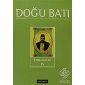 Doğu Batı Düşünce Dergisi Sayı: 54 - Osmanlılar 4 - Kolektif
