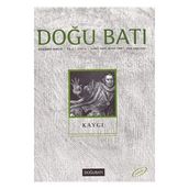 Doğu Batı Düşünce Dergisi Sayı: 6 - Kaygı - Kolektif