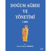 Doğum Ağrısı ve Yönetimi - Nuran Kömürcü